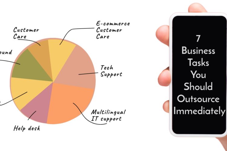 7 Business Tasks You Should Outsource Immediately