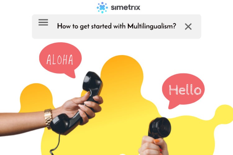 How To Get Started with Multilingual Customer Support?