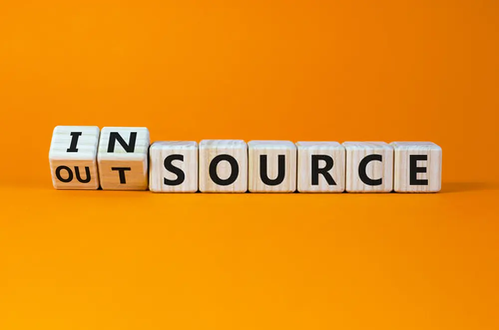 Insource - Outsource